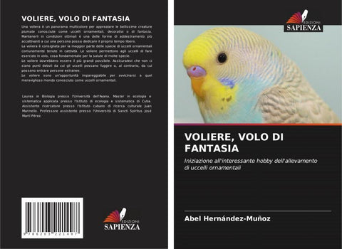 VOLIERE, VOLO DI FANTASIA
