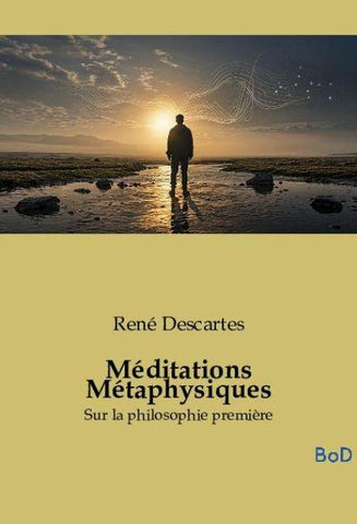 Méditations Métaphysiques
