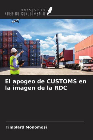 El apogeo de CUSTOMS en la imagen de la RDC