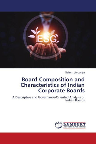 Board Composition and Characteristics of Indian Corporate Boards