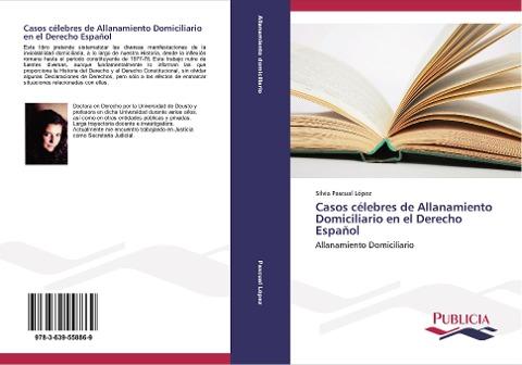 Casos célebres de Allanamiento Domiciliario en el Derecho Español
