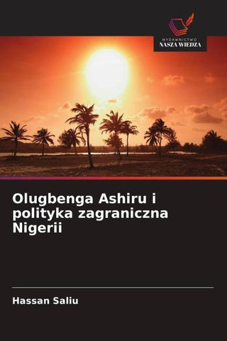 Olugbenga Ashiru i polityka zagraniczna Nigerii