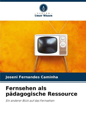 Fernsehen als pädagogische Ressource