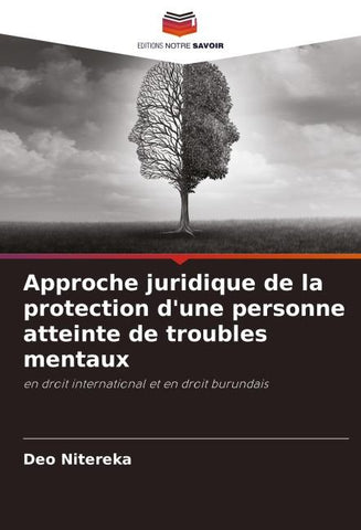Approche juridique de la protection d'une personne atteinte de troubles mentaux