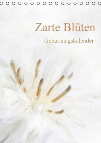 Zarte Blüten / Geburtstagskalender (Tischkalender immerwährend DIN A5 hoch)