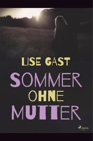 Sommer ohne Mutter