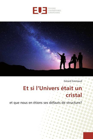 Et si l'Univers était un cristal