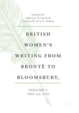 British Women's Writing from Brontë to Bloomsbury, Volume 2