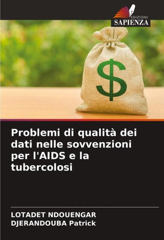 Problemi di qualità dei dati nelle sovvenzioni per l'AIDS e la tubercolosi
