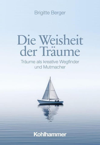 Die Weisheit der Träume