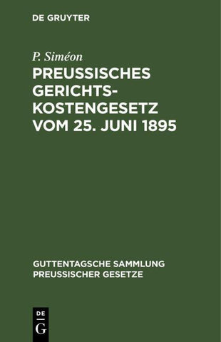 Preußisches Gerichtskostengesetz. Vom 25. Juni 1895