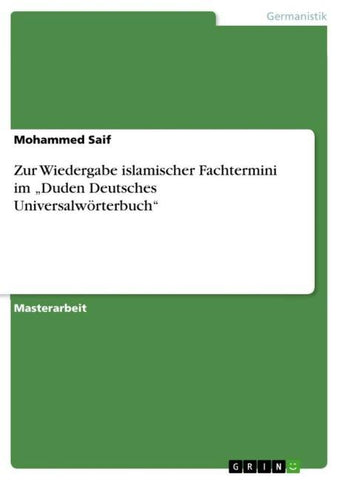 Zur Wiedergabe islamischer Fachtermini im "Duden Deutsches Universalwörterbuch"