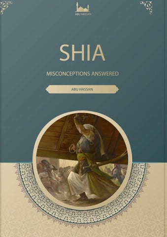 Shia Misconceptions Answered