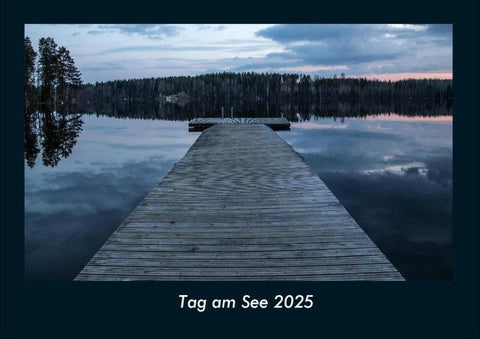 Tag am See 2025 Fotokalender DIN A4