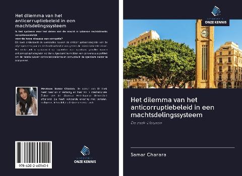Het dilemma van het anticorruptiebeleid in een machtsdelingssysteem