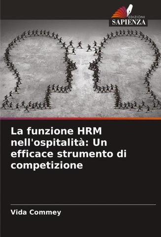 La funzione HRM nell'ospitalità: Un efficace strumento di competizione