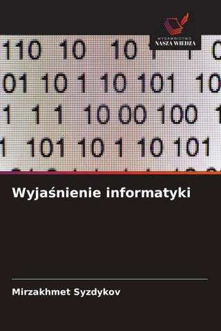 Wyja¿nienie informatyki