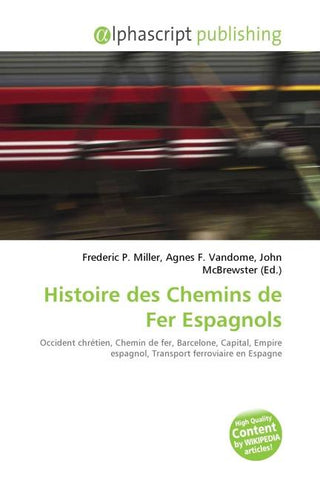 Histoire des Chemins de Fer Espagnols