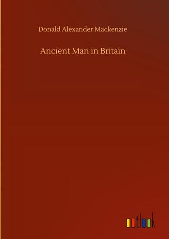 Ancient Man in Britain