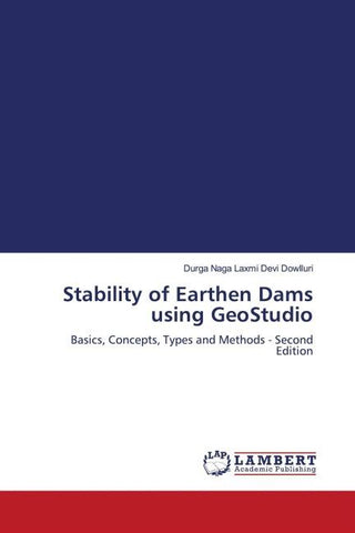 Stability of Earthen Dams using GeoStudio