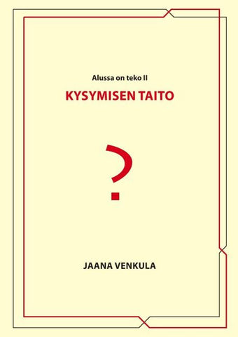 Kysymisen taito