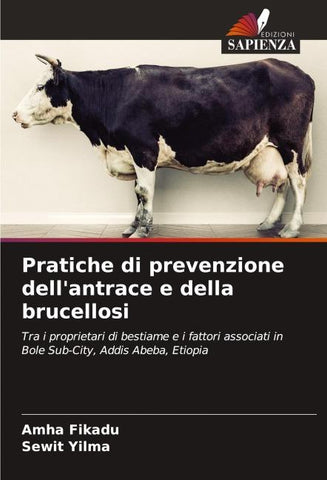 Pratiche di prevenzione dell'antrace e della brucellosi
