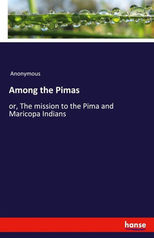 Among the Pimas