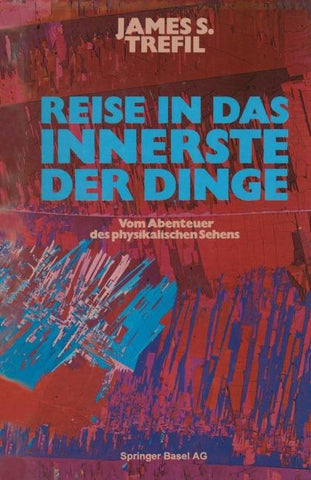 Reise in das Innerste der Dinge