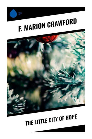 The Little City of Hope