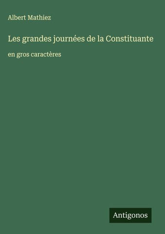 Les grandes journées de la Constituante