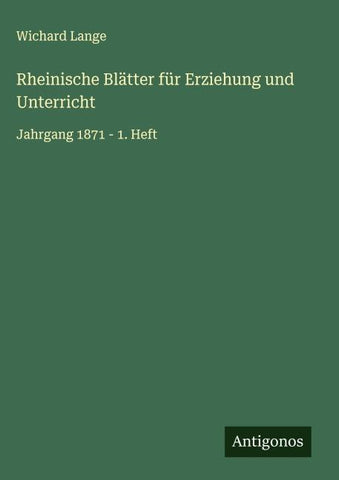 Rheinische Blätter für Erziehung und Unterricht