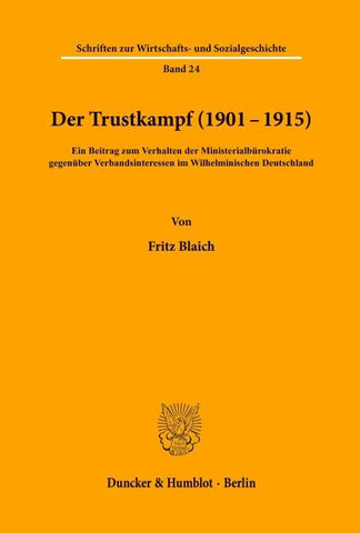 Der Trustkampf (1901 - 1915).