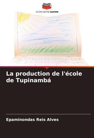 La production de l'école de Tupinambá