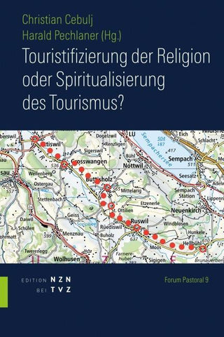 Touristifizierung der Religion oder Spiritualisierung des Tourismus?