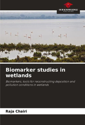 Biomarker studies in wetlands