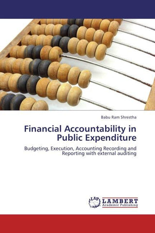Financial Accountability in Public Expenditure
