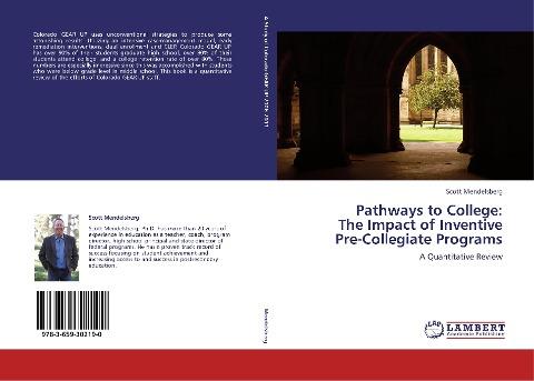 Pathways to College:  The Impact of Inventive  Pre-Collegiate Programs