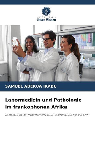 Labormedizin und Pathologie im frankophonen Afrika