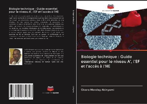 Biologie technique : Guide essentiel pour le niveau A', l'EF et l'accès à l'HE