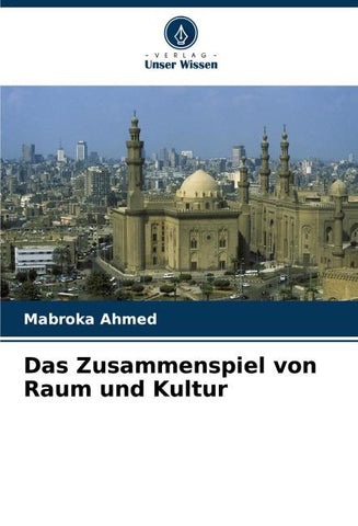 Das Zusammenspiel von Raum und Kultur
