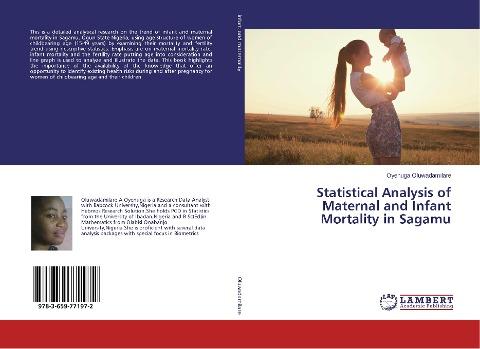 Statistical Analysis of Maternal and Infant Mortality in Sagamu
