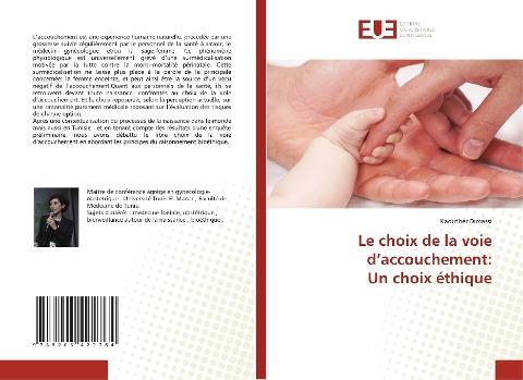 Le choix de la voie d'accouchement: Un choix éthique