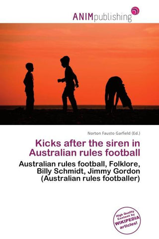 Kicks after the siren in Australian rules football