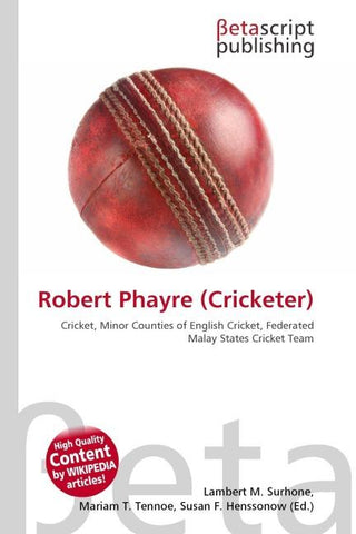 Robert Phayre (Cricketer)
