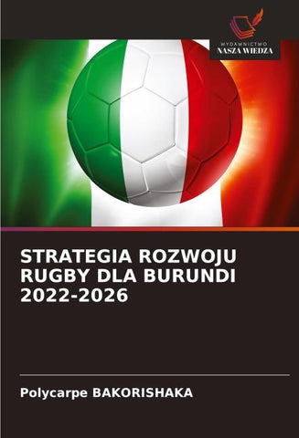 STRATEGIA ROZWOJU RUGBY DLA BURUNDI 2022-2026