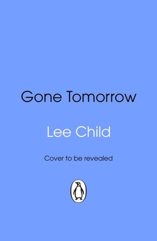 Gone Tomorrow