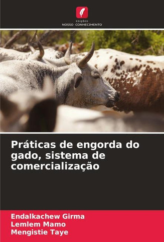 Práticas de engorda do gado, sistema de comercialização