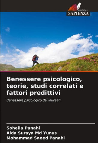 Benessere psicologico, teorie, studi correlati e fattori predittivi