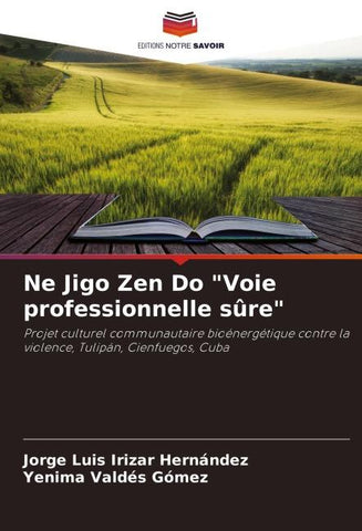 Ne Jigo Zen Do "Voie professionnelle sûre"