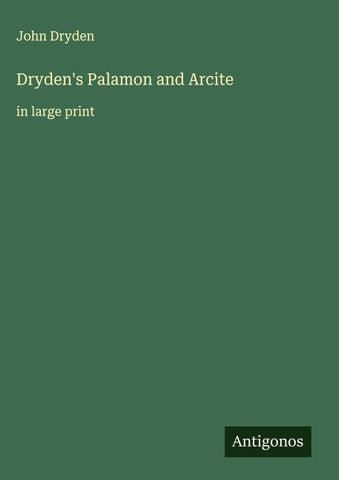 Dryden's Palamon and Arcite